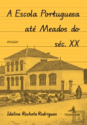 A Escola Portuguesa até Meados do Século XX