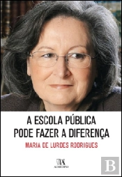 A Escola Pública Pode Fazer a Diferença