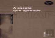 A Escola que Aprende