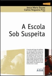A Escola Sob Suspeita