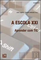 A Escola XXI