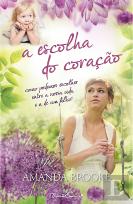 A Escolha do Coração