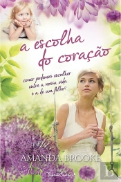 A Escolha do Coração