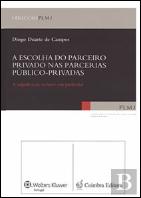 A Escolha do Parceiro Privado nas Parcerias Público-Privadas