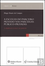 A Escolha do Parceiro Privado nas Parcerias Público-Privadas