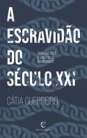 A Escravidão do Século XXI