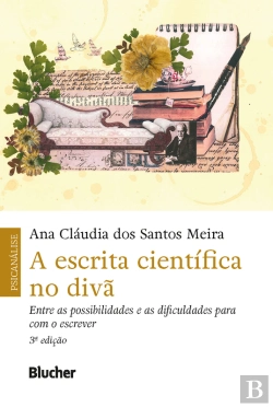 Bertrand.pt - A Escrita Científica No Divã