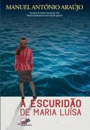 A Escuridão de Maria Luísa