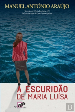 Bertrand.pt - A Escuridão de Maria Luísa