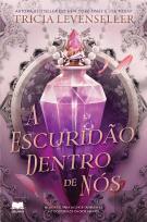 A Escuridão Dentro de Nós