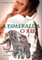 A Esmeralda, O Rei