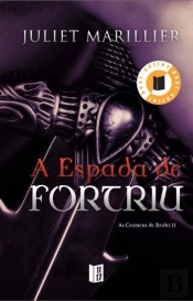 A Espada de Fortriu - As Crónicas De Bridei II
