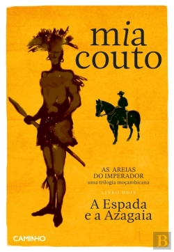Bertrand.pt - A Espada E A Azagaia
