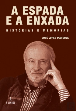 Bertrand.pt - A Espada e a Enxada