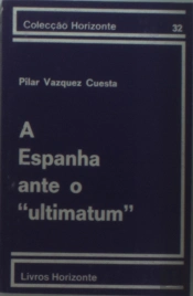 A Espanha Ante o Ultimatum