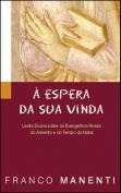 À Espera da Sua Vinda