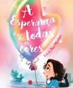 A Esperança É de Todas as Cores