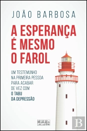 A Esperança é Mesmo o Farol