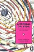 A Espiral da Vida