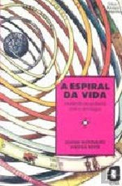 A Espiral da Vida