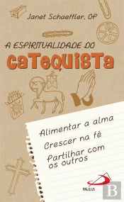 A Espiritualidade do Catequista