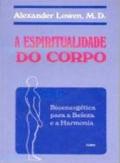 A Espiritualidade do Corpo