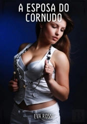 A Esposa Do Cornudo
