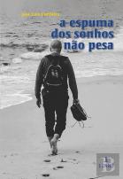 A Espuma dos Sonhos Não Pesa