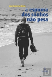 A Espuma dos Sonhos Não Pesa