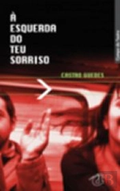 À Esquerda do Teu Sorriso