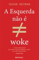 A Esquerda Não é Woke
