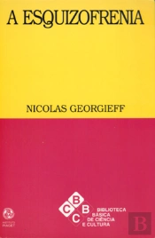 A Esquizofrenia