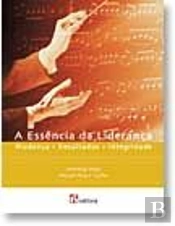 A Essência da Liderança
