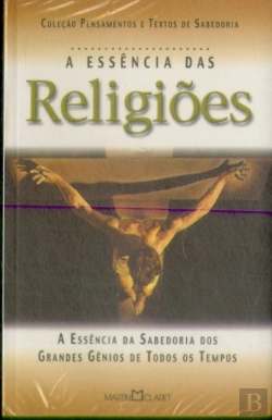 Bertrand.pt - A Essência Das Religiões