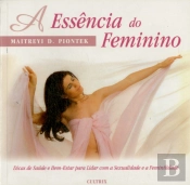 A Essência do Feminino