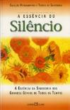 A Essência Do Silêncio 