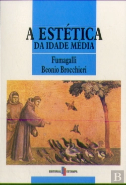 Bertrand.pt - A Estética da Idade Média
