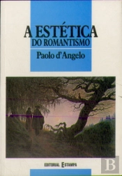 A Estética do Romantismo