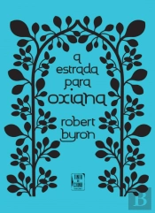 A Estrada Para Oxiana