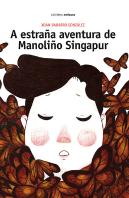 A Estraña Aventura De Manoliño Singapur