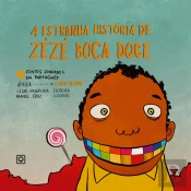 A Estranha História de Zézé Boca Doce
