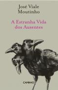 A Estranha Vida dos Ausentes