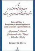 A Estratégia da Genialidade - Volume III