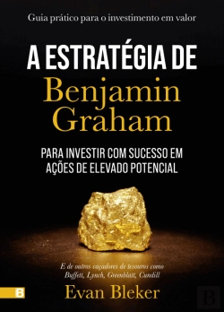 Bertrand.pt - A Estratégia de Benjamim Graham