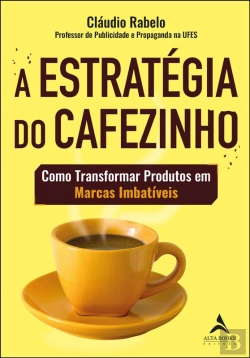Bertrand.pt - A Estratégia Do Cafezinho