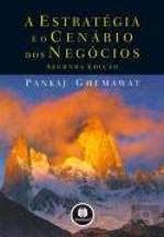 A Estratégia e o Cenário de Negócios