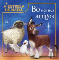 A Estrela de Natal: Bo e os Seus Amigos