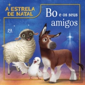A Estrela de Natal: Bo e os Seus Amigos