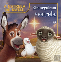 Bertrand.pt - A Estrela de Natal: Eles Seguiram a Estrela