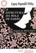 A Estrutura da Bola de Sabão